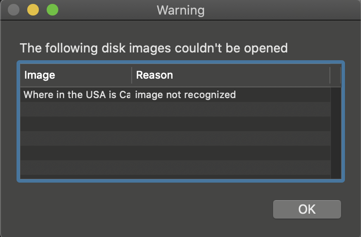 This screenshot illustrates what happens when you try to open up the disk image using Disk Utility on a Mac. The warning text reads, "The following disk images couldn't be opened." The reason is listed as, "image not recognized."
